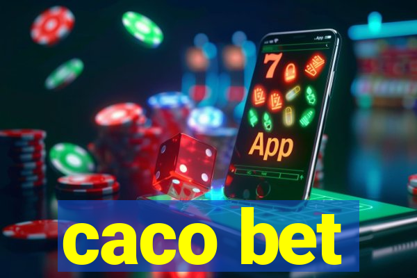 caco bet